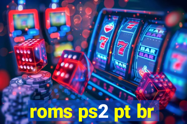 roms ps2 pt br